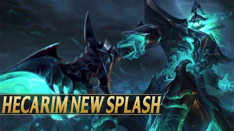 hecarim new splash